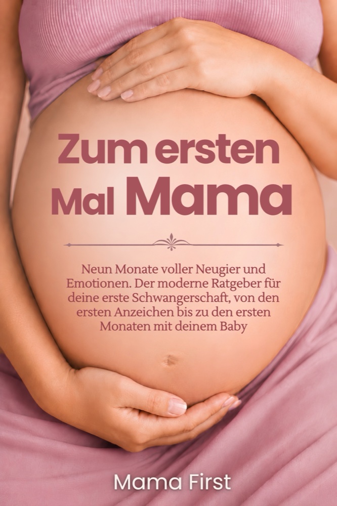 Buchcover Zum ersten Mal Mama